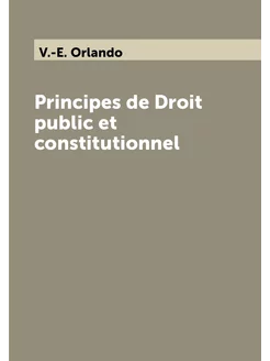 Principes de Droit public et constitutionnel