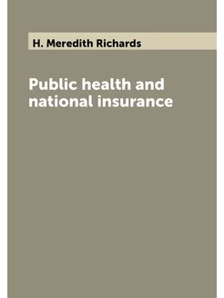 Public health and national insurance