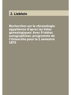 Recherches sur la chronologie egyptienne d'apres les