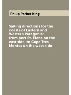 Sailing directions for the coasts of Eastern and Wes