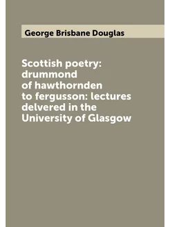 Scottish poetry drummond of hawthornden to fergusso