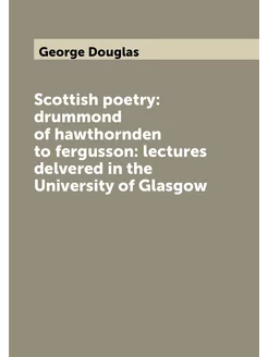 Scottish poetry drummond of hawthornden to fergusso