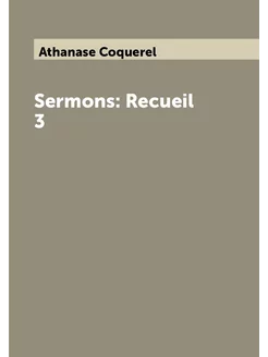 Sermons Recueil 3