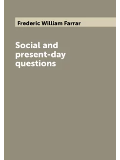 Social and present-day questions