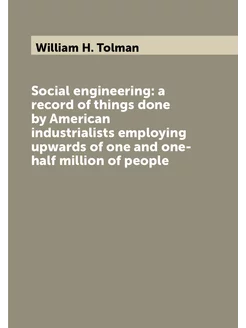 Social engineering a record of things done by Ameri