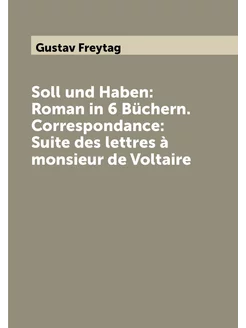 Soll und Haben Roman in 6 Büchern. Correspondance