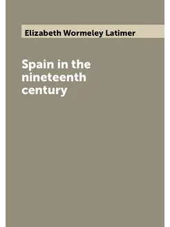 Spain in the nineteenth century