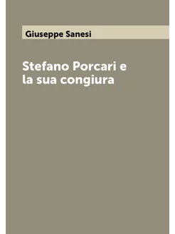 Stefano Porcari e la sua congiura