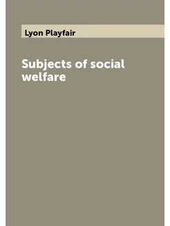 Subjects of social welfare