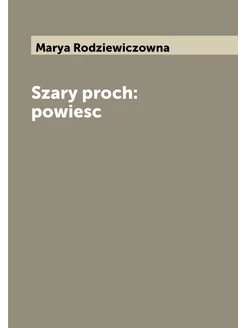 Szary proch powiesc