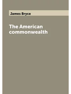 The American commonwealth