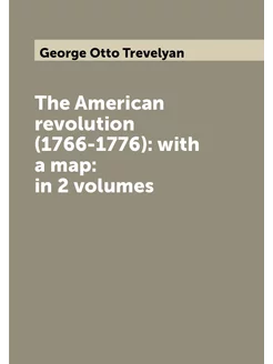 The American revolution (1766-1776) with a map in