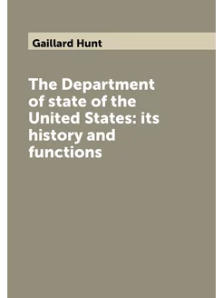 The Department of state of the United States its hi