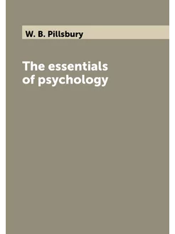 The essentials of psychology