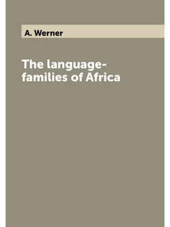 The language-families of Africa