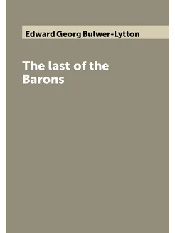 The last of the Barons