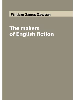 The makers of English fiction