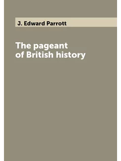 The pageant of British history