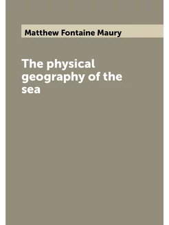 The physical geography of the sea