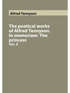 The poetical works of Alfred Tennyson