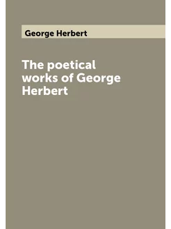 The poetical works of George Herbert