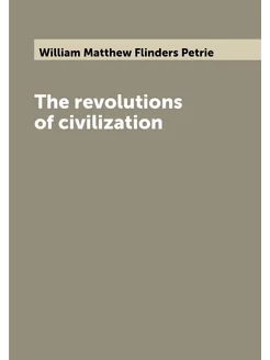 The revolutions of civilization