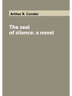 The seal of silence a novel