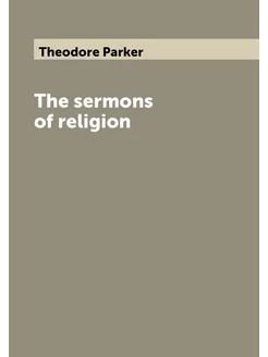 The sermons of religion