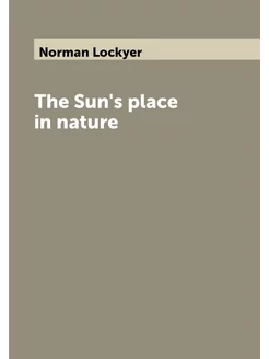 The Sun's place in nature