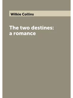 The two destines a romance