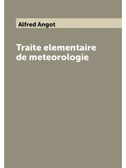 Traite elementaire de meteorologie