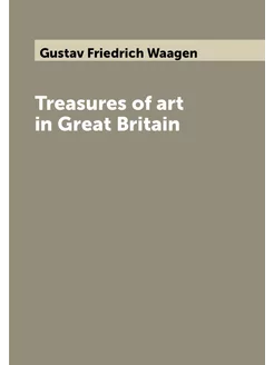 Treasures of art in Great Britain