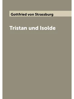 Tristan und Isolde