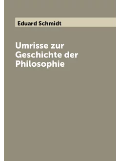 Umrisse zur Geschichte der Philosophie