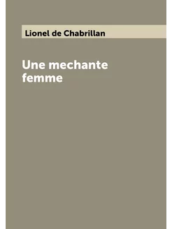 Une mechante femme