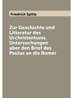 Zur Geschichte und Litteratur des Urchristentums. Un