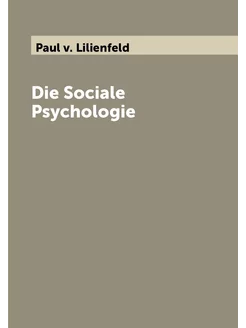 Die Sociale Psychologie