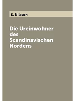 Die Ureinwohner des Scandinavischen Nordens