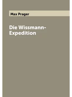 Die Wissmann-Expedition