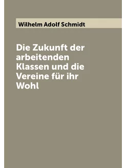 Die Zukunft der arbeitenden Klassen und die Vereine