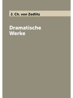 Dramatische Werke