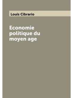 Economie politique du moyen age