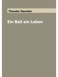 Ein Ball ein Leben