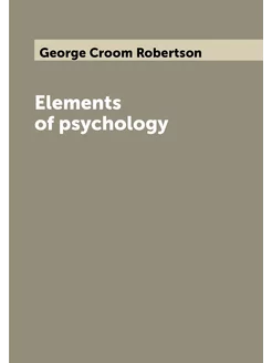 Elements of psychology