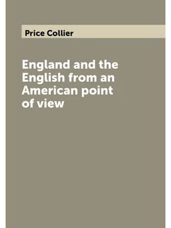 England and the English from an American point of view