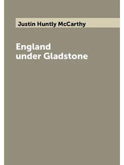 England under Gladstone