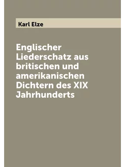 Englischer Liederschatz aus britischen und amerikani