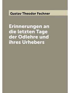 Erinnerungen an die letzten Tage der Odlehre und ihr