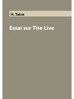 Essai sur Tite Live