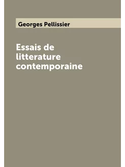 Essais de litterature contemporaine